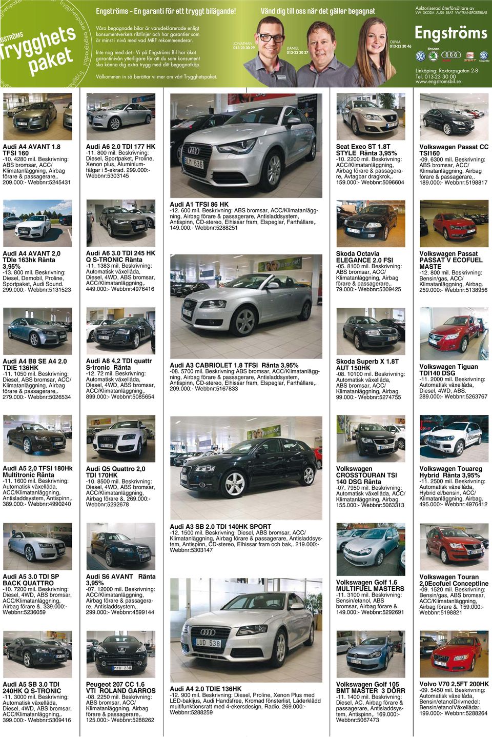 6300 mil. Beskrivning: 189.000:- Webbnr:5198817 Audi A1 TFSI 86 HK -12. 600 mil.