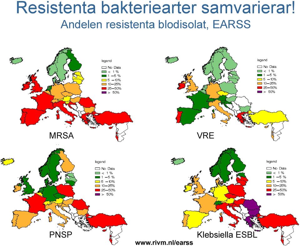 Andelen resistenta blodisolat,