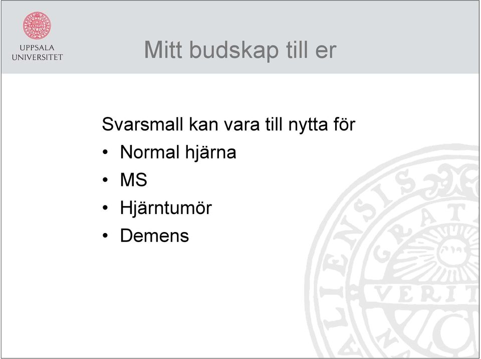 till nytta för Normal