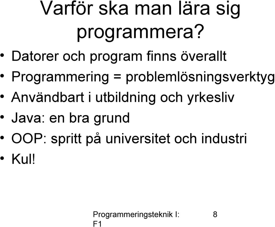 problemlösningsverktyg Användbart i utbildning och