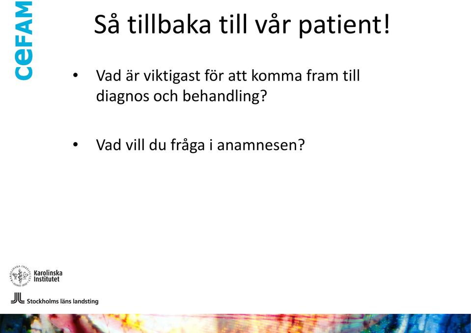 fram till diagnos och