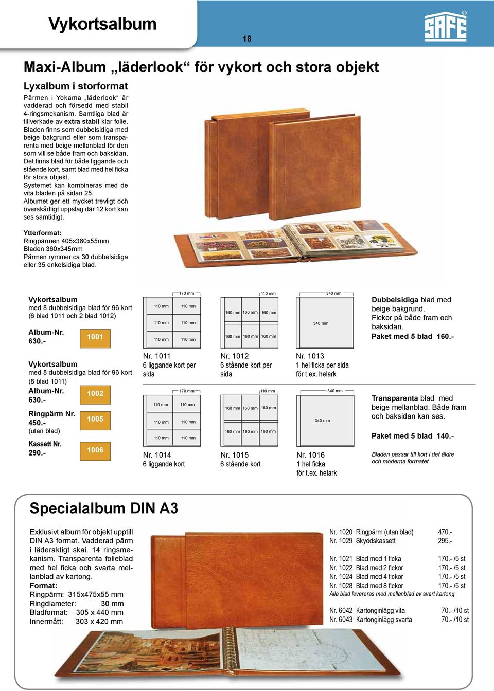 Det finns blad för både liggande och stående kort, samt blad med hel ficka för stora objekt. Systemet kan kombineras med de vita bladen på sidan 25.