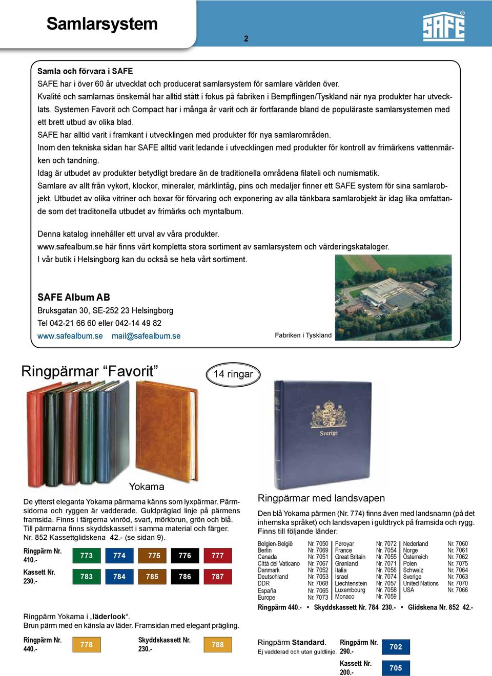 Systemen Favorit och Compact har i många år varit och är fortfarande bland de populäraste samlarsystemen med ett brett utbud av olika blad.