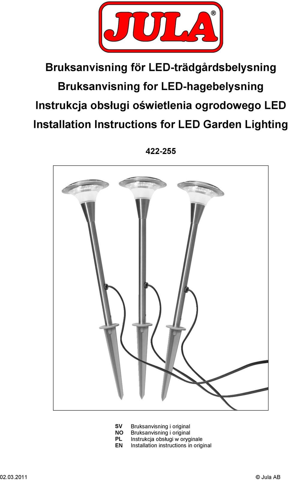 Garden Lighting 422-255 SV NO PL EN Bruksanvisning i original Bruksanvisning i