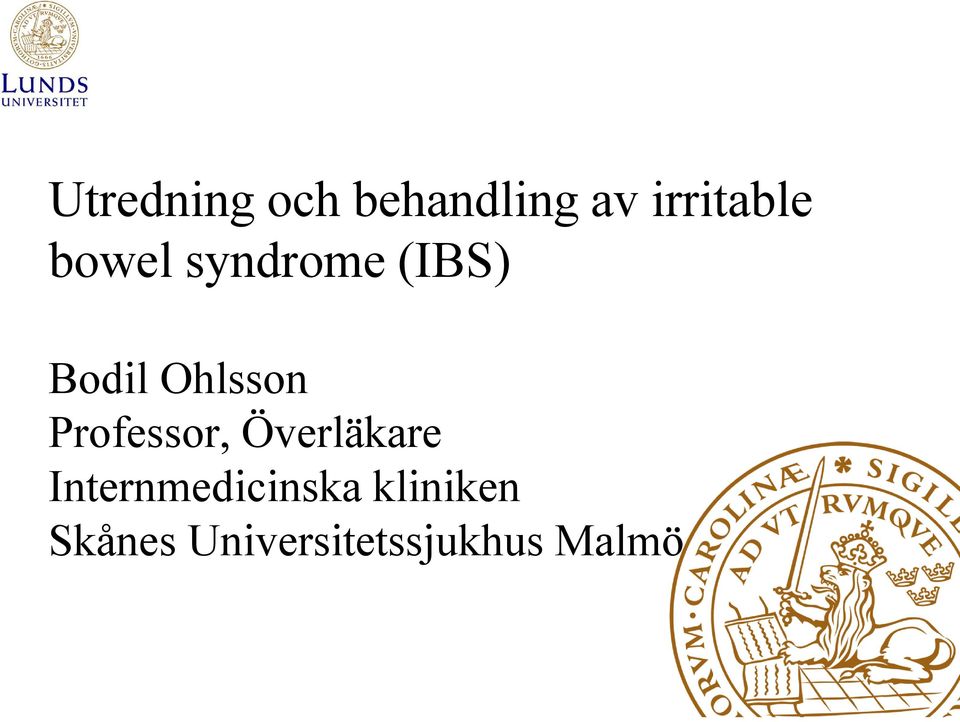Professor, Överläkare Internmedicinska