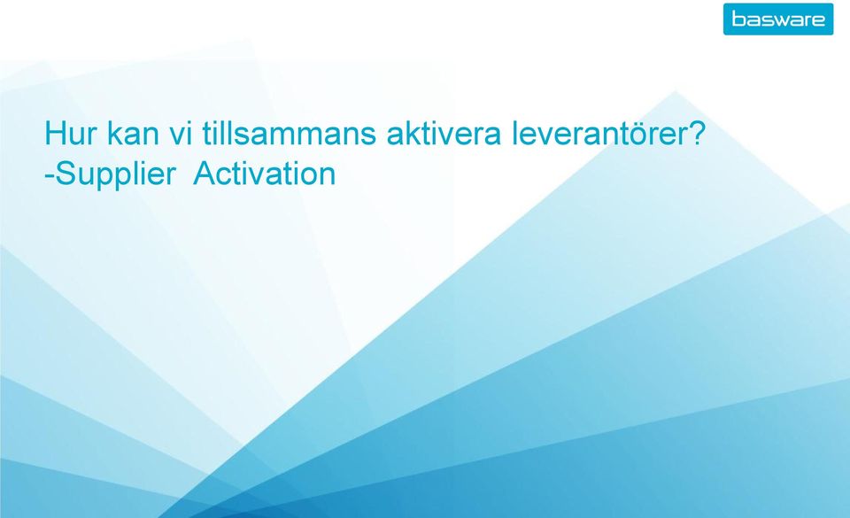 aktivera