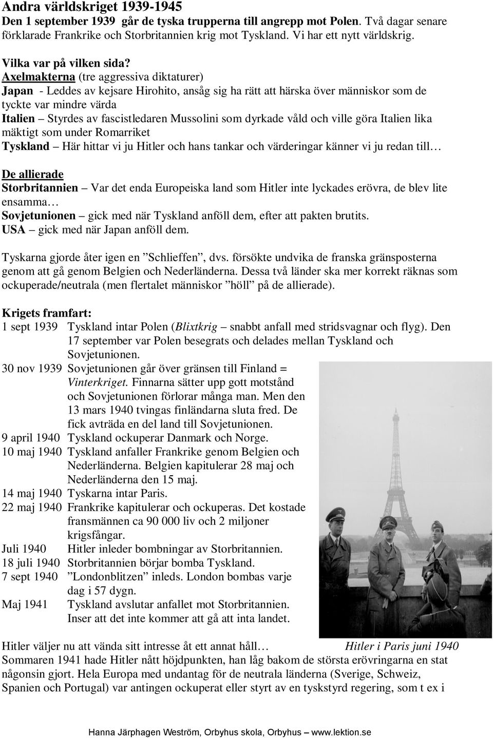 I en vecka från den 25 maj 1940 seglade en armada av allehanda båtar över kanalen för att evakuera de allierade soldaterna.