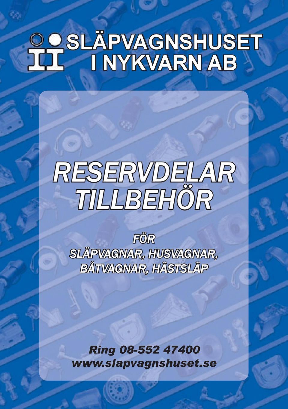 SLÄPVAGNAR, HUSVAGNAR,