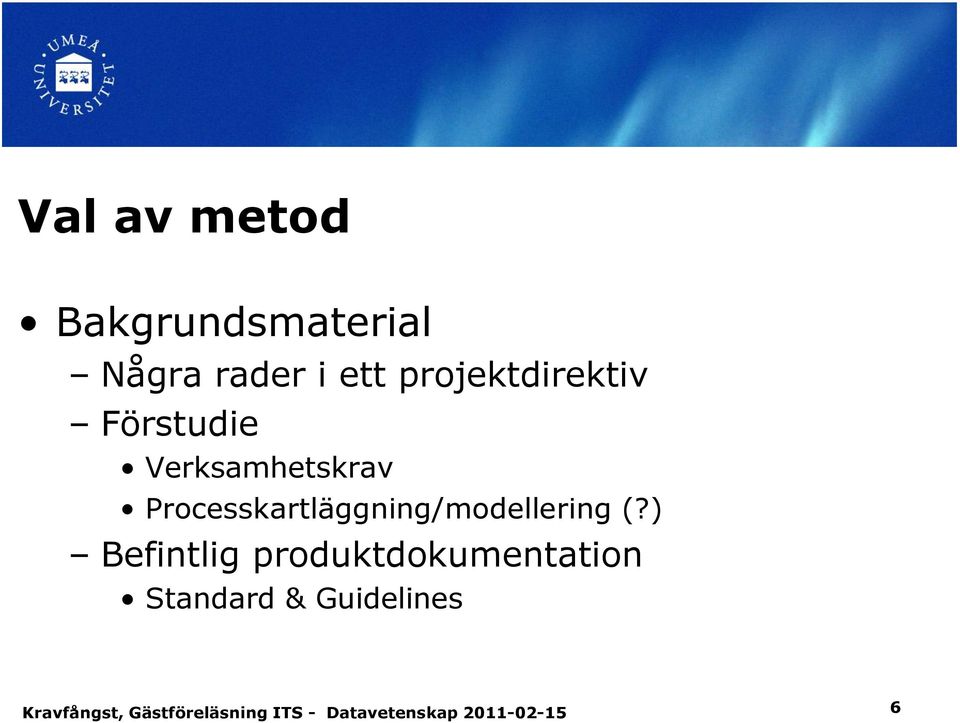 Processkartläggning/modellering (?