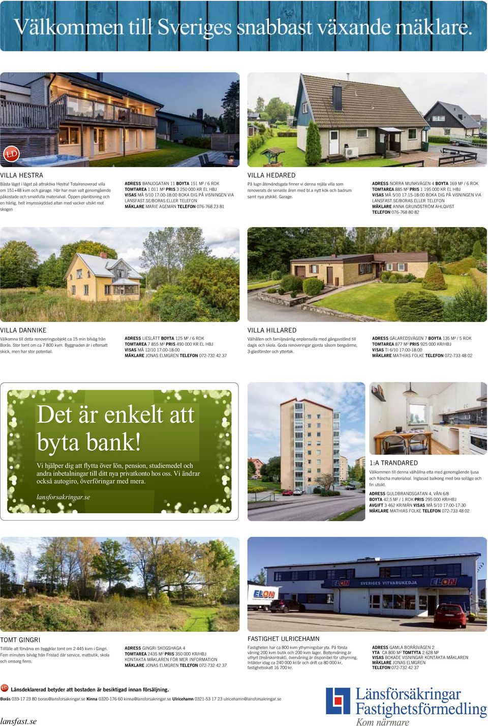 Frdigstllande av Bors ppna vgg fr konstnrliga uttryck, 2019 -Att bygga ntverk mellan kvinnor och tjejer frn olika freningar, stadsdelar Asklanda. Privat. 10. 5. 5. Gingri. Fristad Prstgrd. Gingri. Privat. 12. 2. 2. Kulturnmndens ledamter och ersttare kallas - Bors Stad