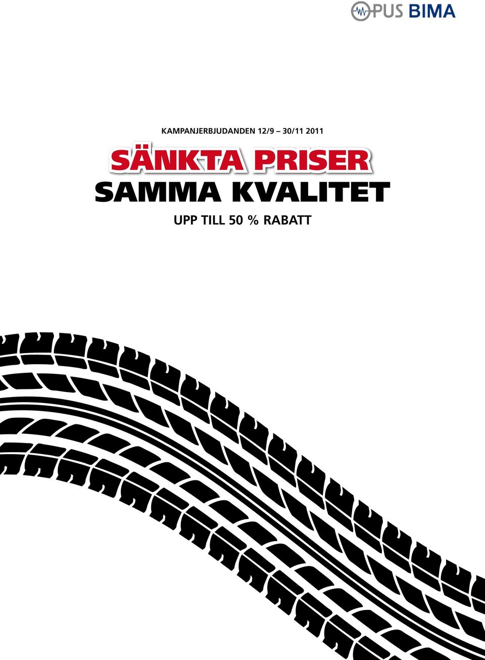 Sänkta priser Samma