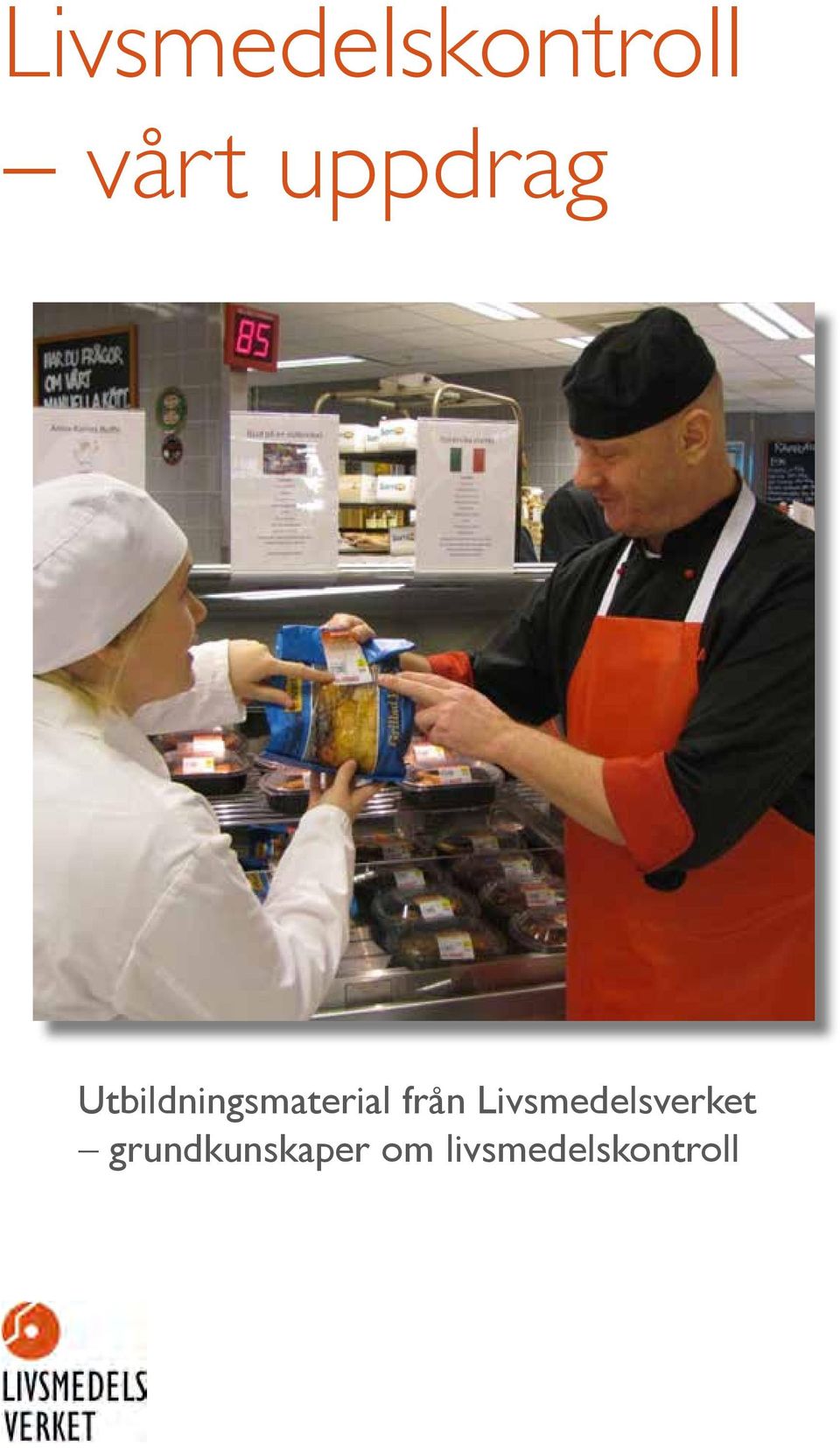 från Livsmedelsverket -