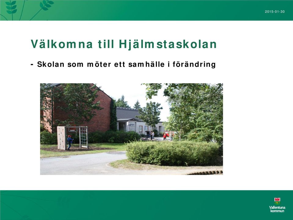 Skolan som möter