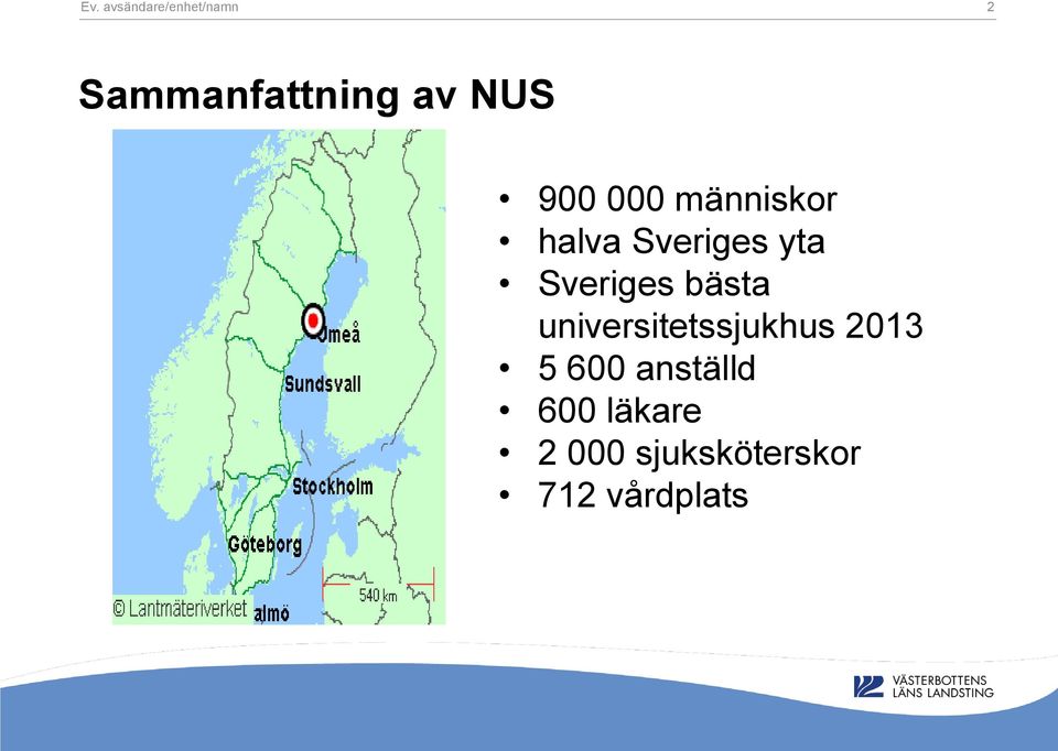 Sveriges bästa universitetssjukhus 2013 5 600