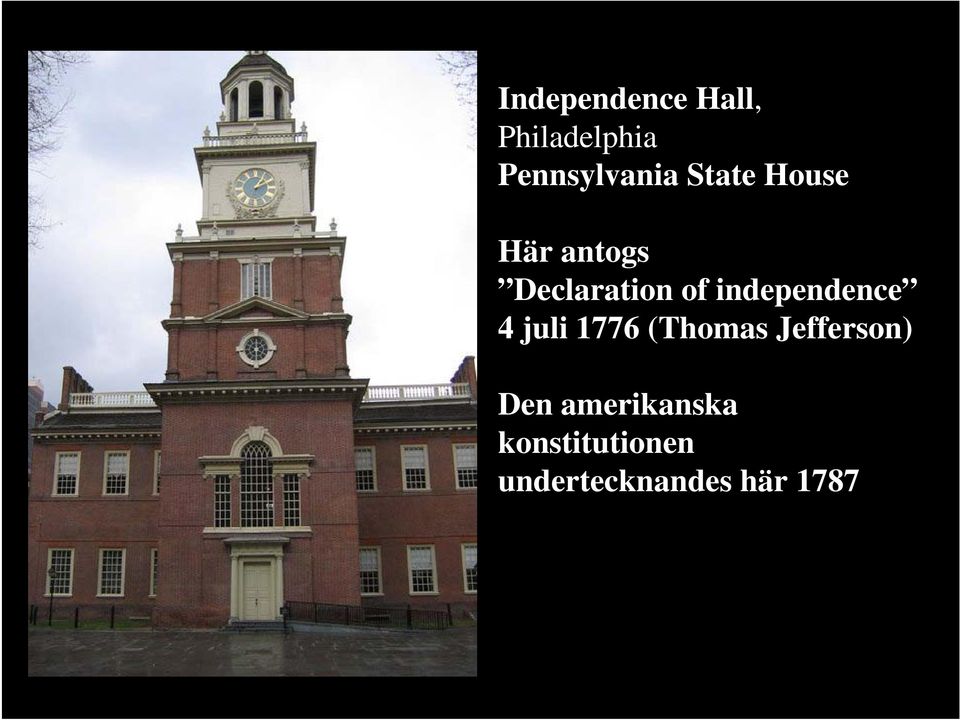 independence 4 juli 1776 (Thomas Jefferson)