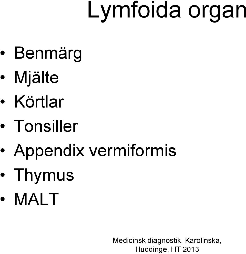 Körtlar Tonsiller