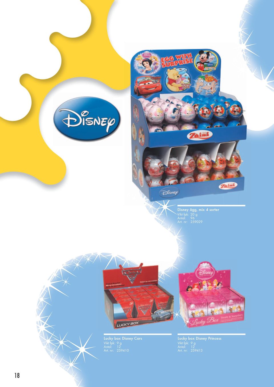 nr: 259029 Lucky box Disney Cars Vikt fpk: 9