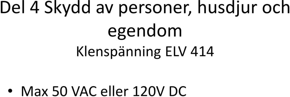 egendom Klenspänning