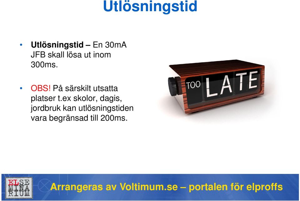 På särskilt utsatta platser t.