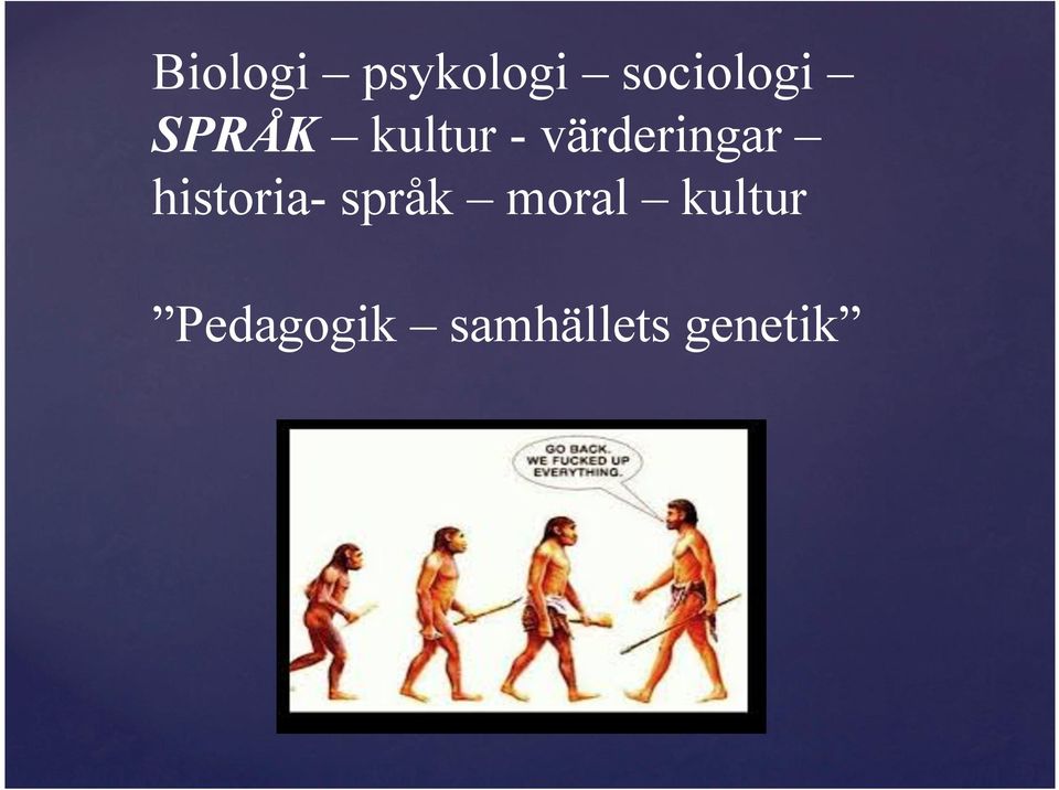 historia- språk moral