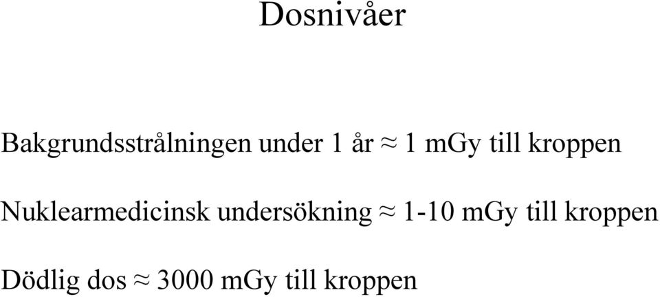 Nuklearmedicinsk undersökning 1-10