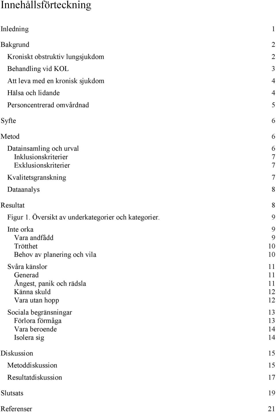 Översikt av underkategorier och kategorier.