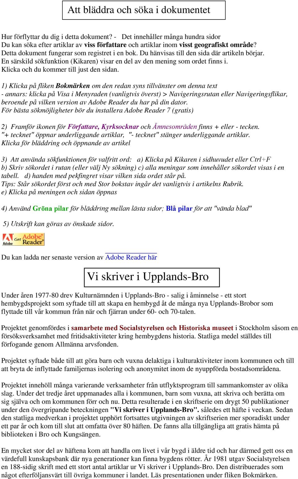 Klicka och du kommer till just den sidan.