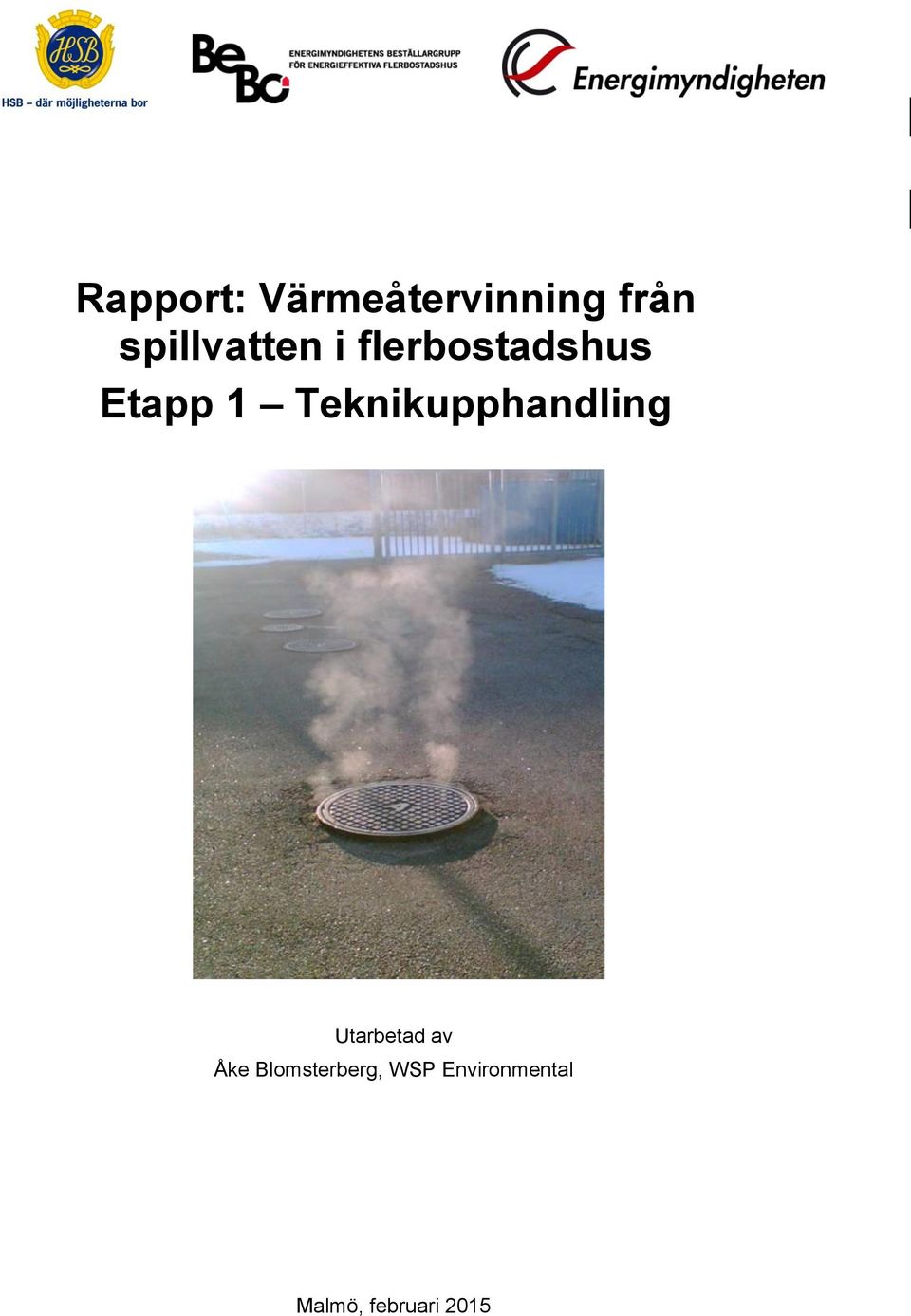 Teknikupphandling Utarbetad av Åke