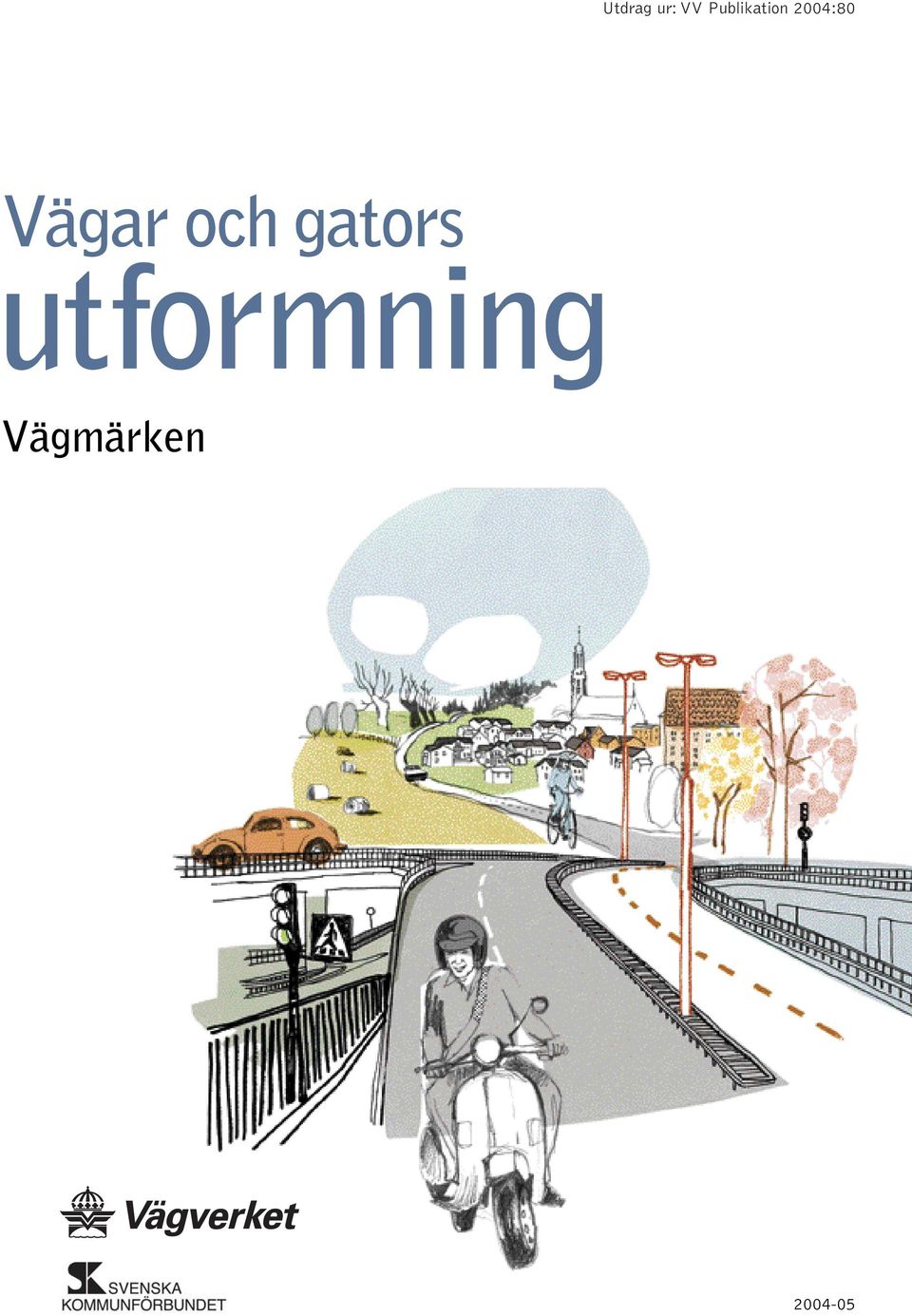 Vägar och gators