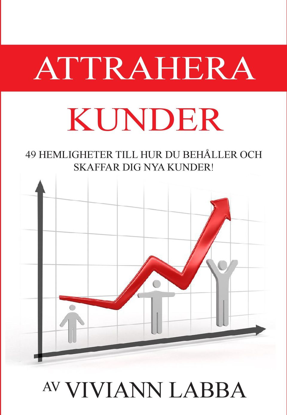 BEHÅLLER OCH SKAFFAR DIG