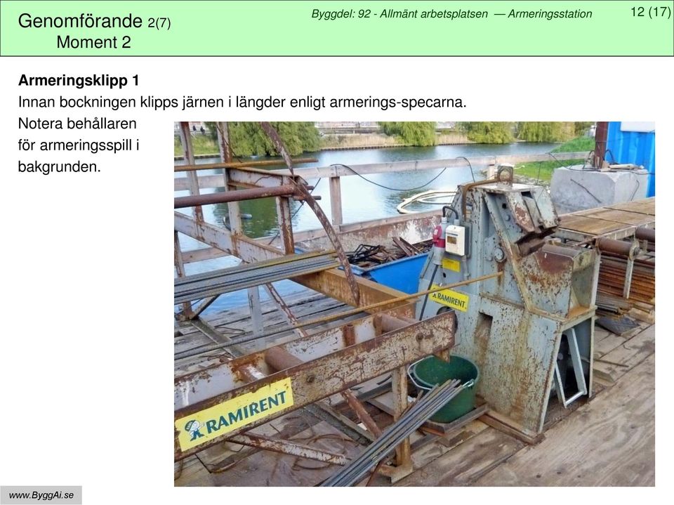 järnen i längder enligt armerings-specarna.