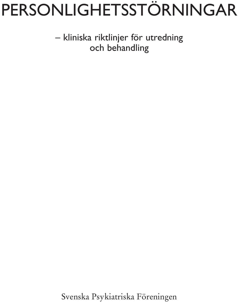 utredning och behandling
