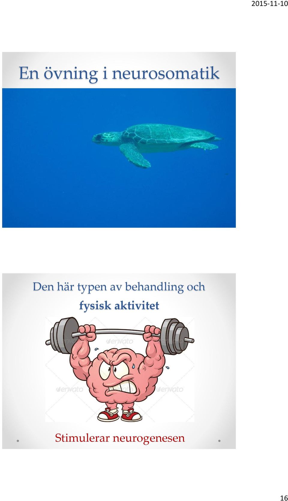 behandling och fysisk