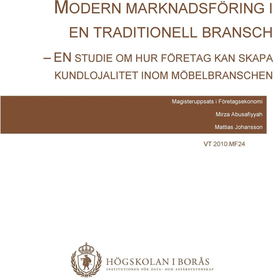 INOM MÖBELBRANSCHEN Magisteruppsats i
