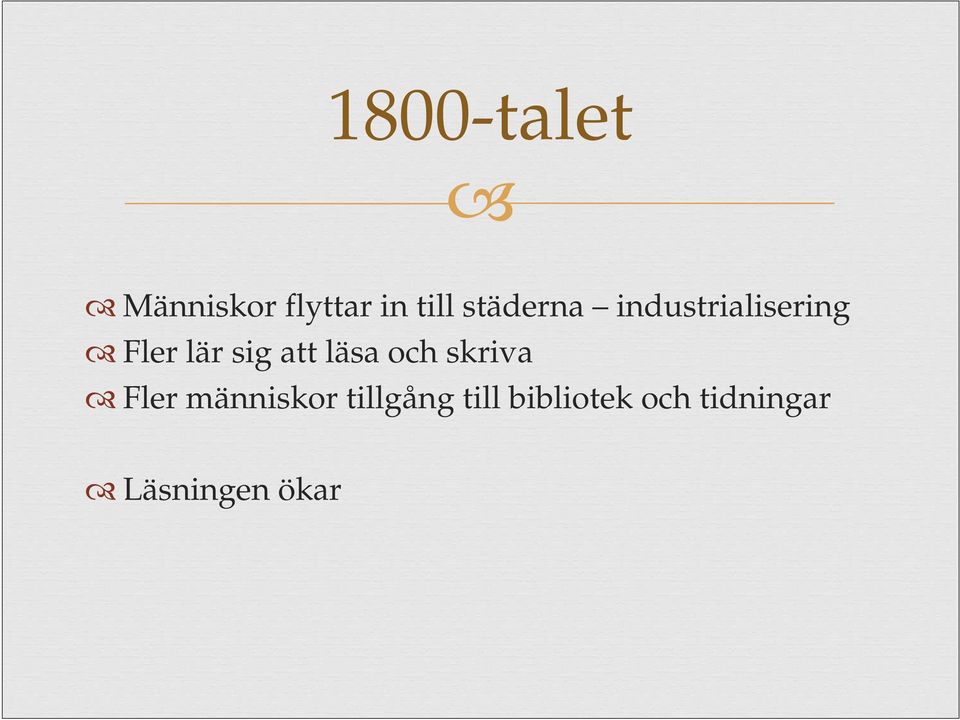 att läsa och skriva Fler människor