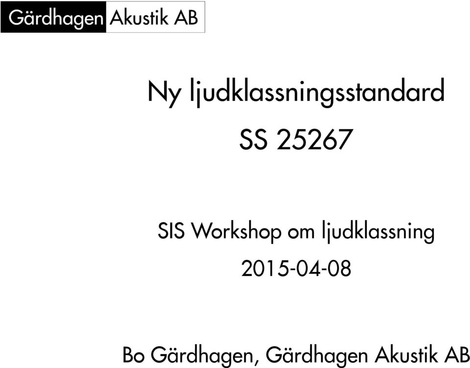 ljudklassning 2015-04-08 Bo