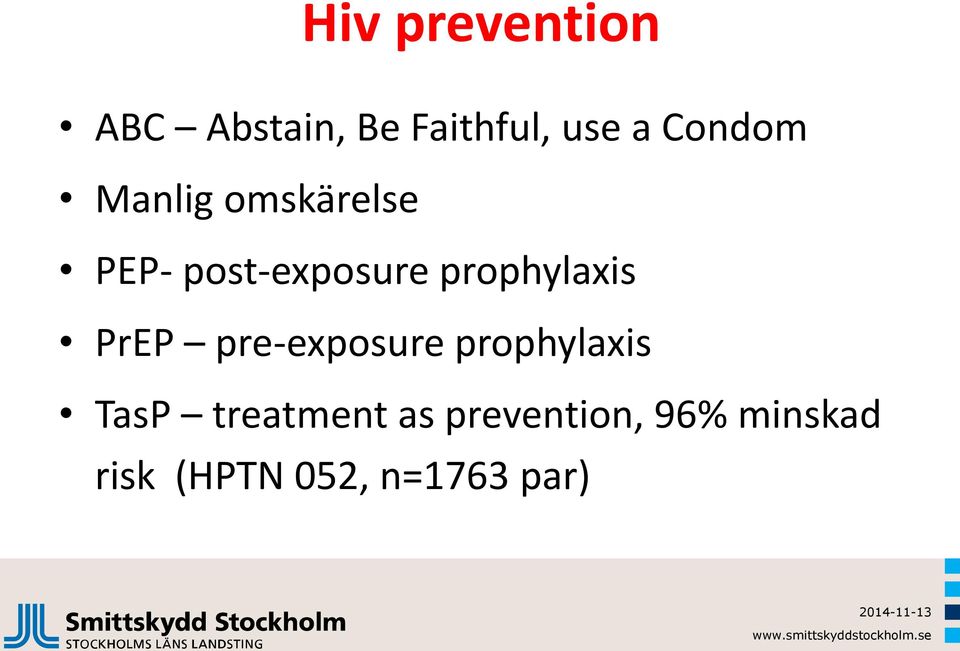 prophylaxis PrEP pre-exposure prophylaxis TasP