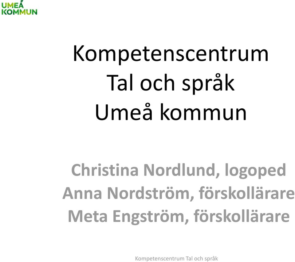 logoped Anna Nordström,