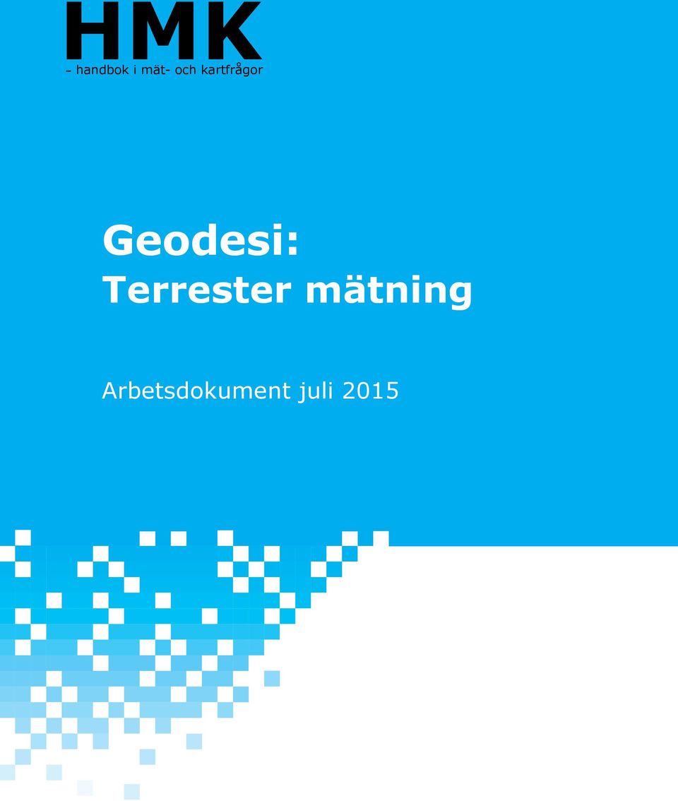Geodesi: Terrester