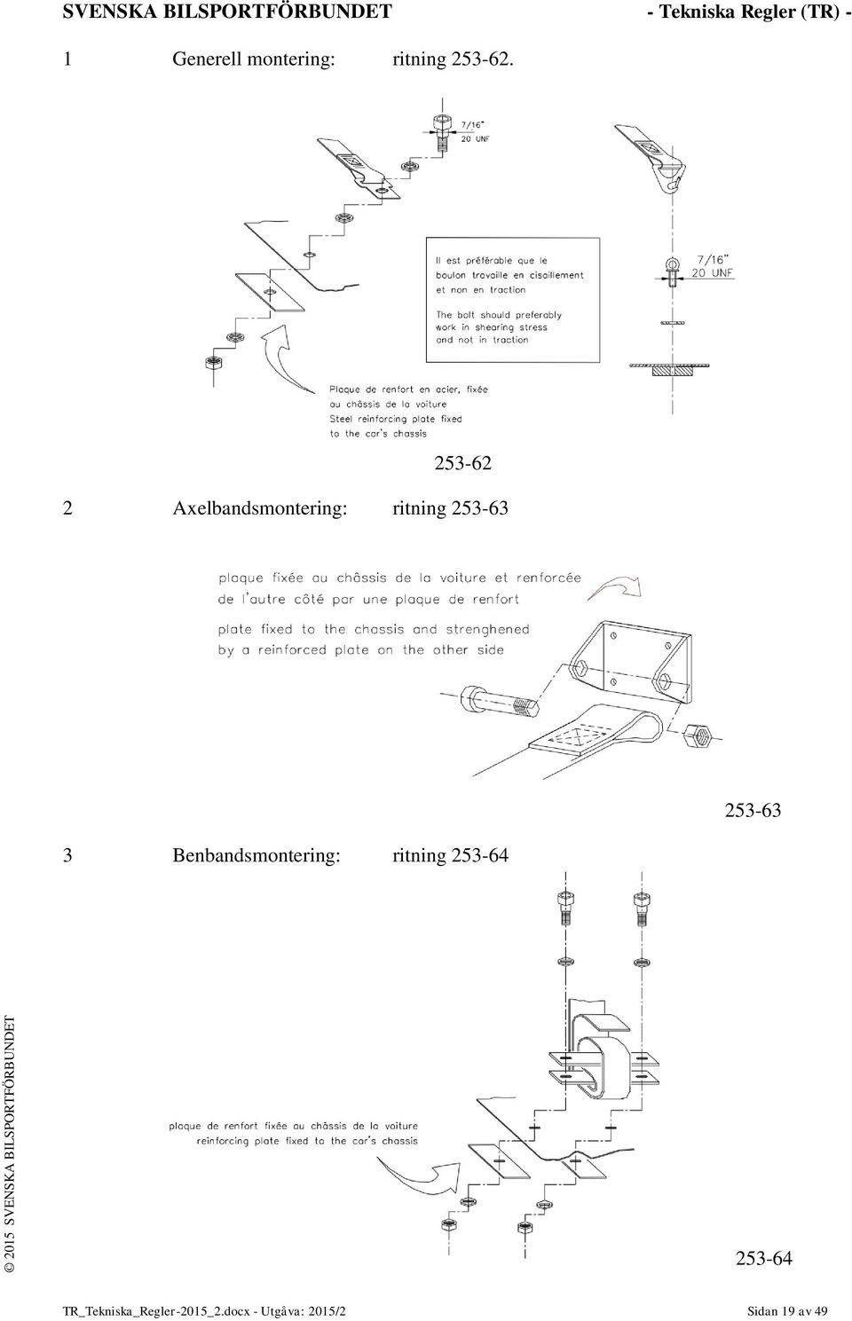 253-62 2 Axelbandsmontering: ritning 253-63 3