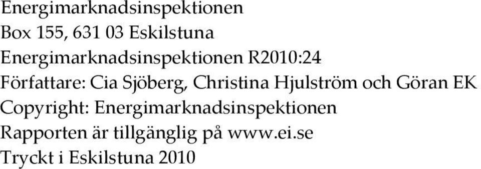 Christina Hjulström och Göran EK Copyright:
