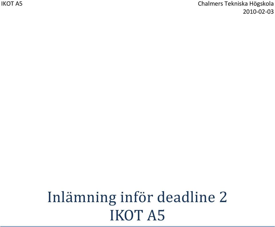 deadline