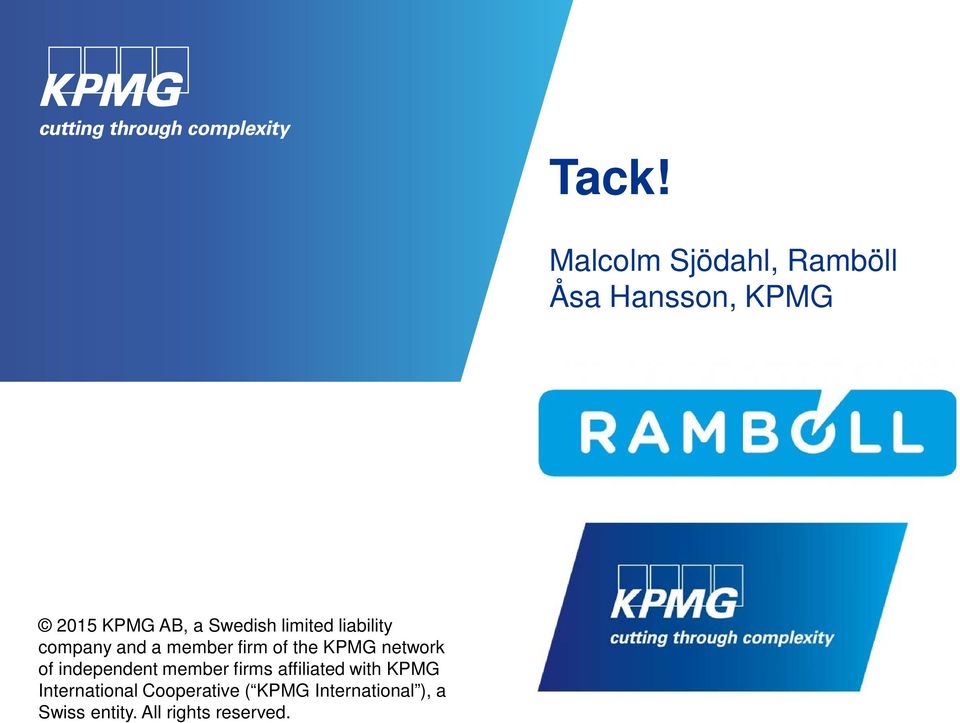 KPMG network of independent member firms affiliated with KPMG