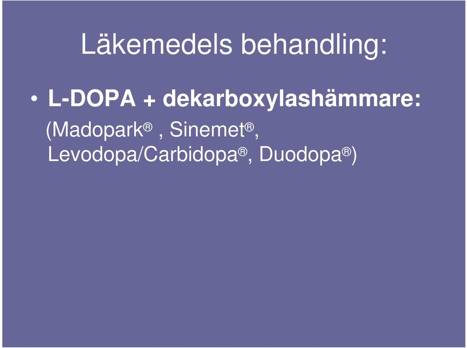 dekarboxylashämmare: