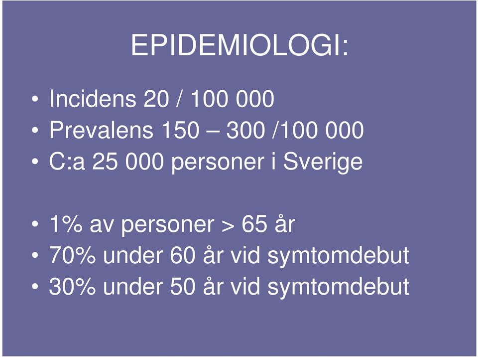 personer i Sverige 1% av personer > 65 år