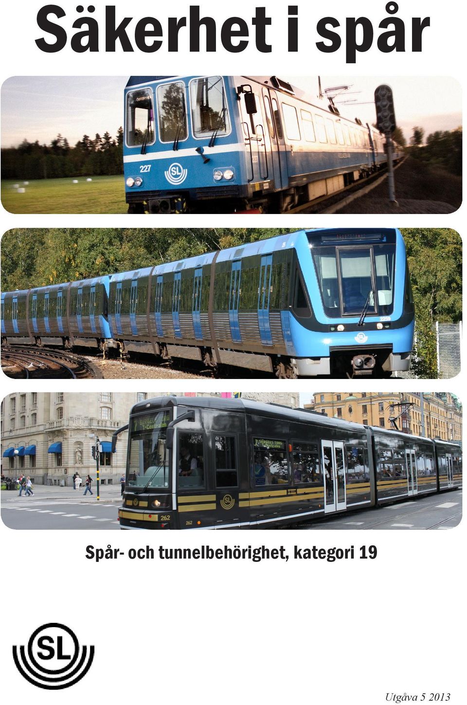 tunnelbehörighet,