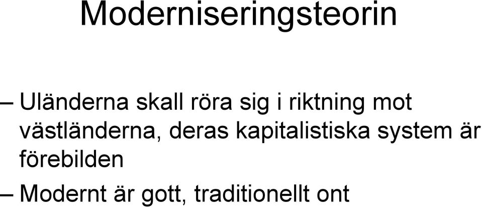 deras kapitalistiska system är