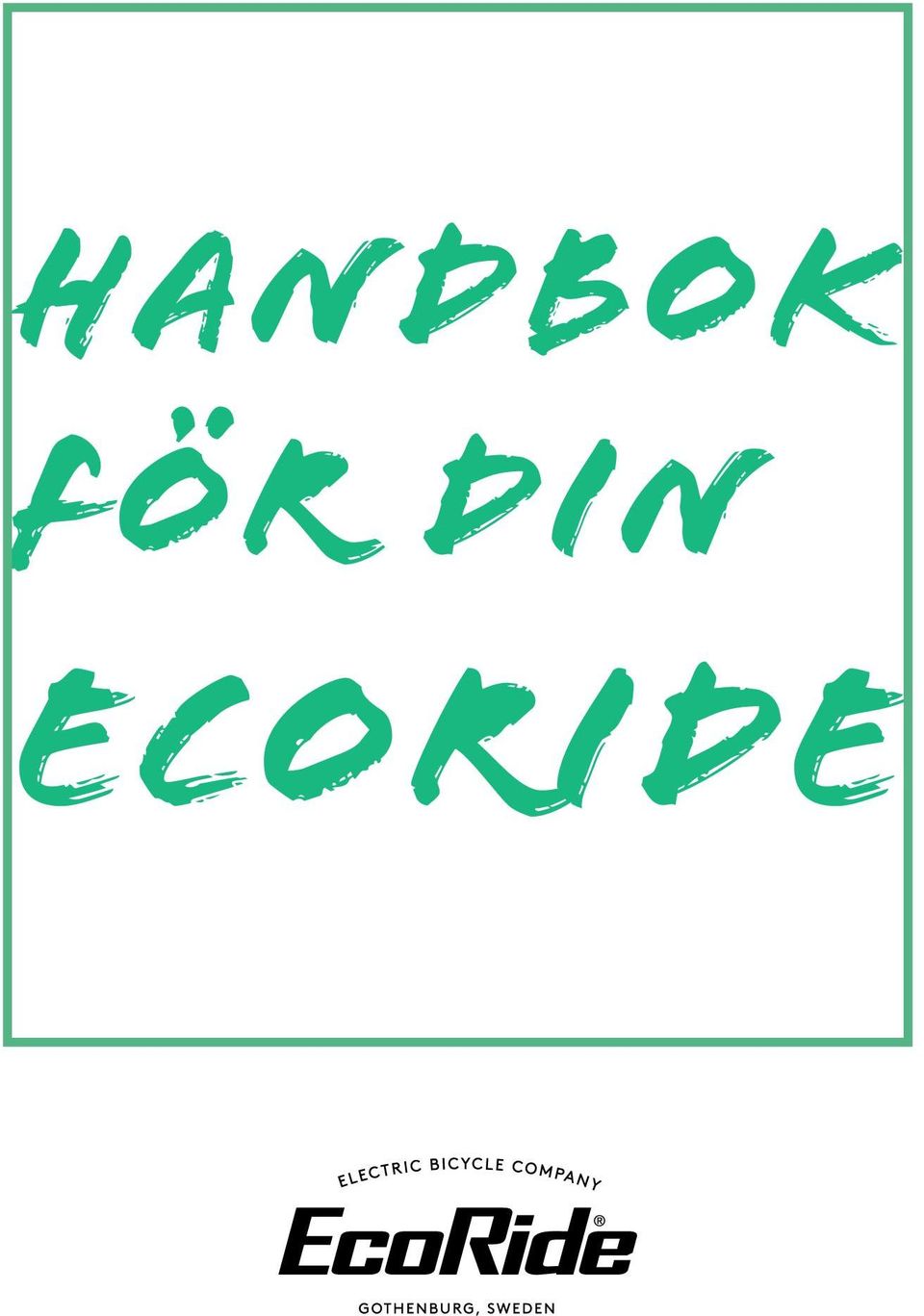 ECORIDE