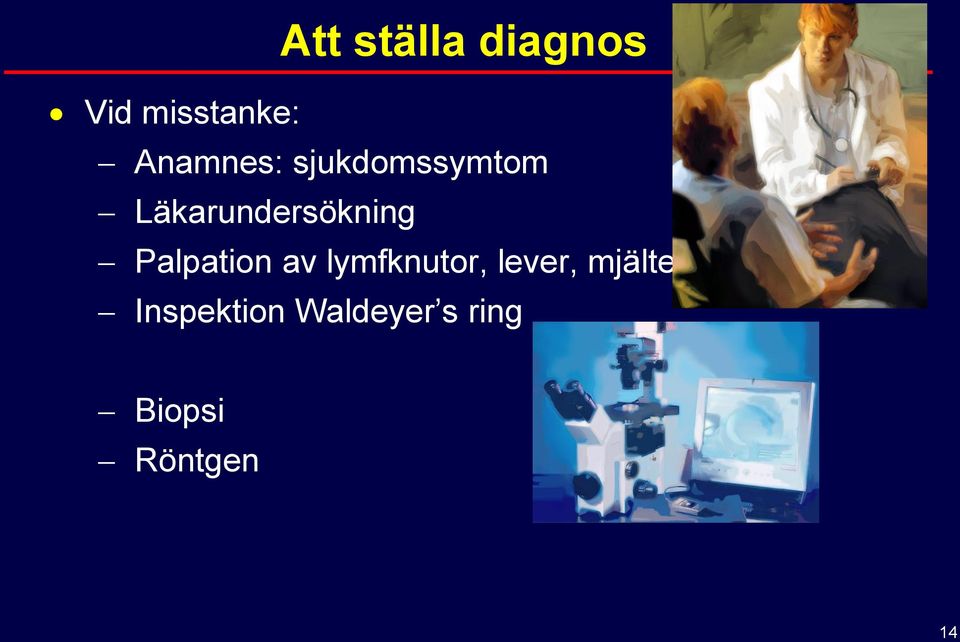 Läkarundersökning Palpation av