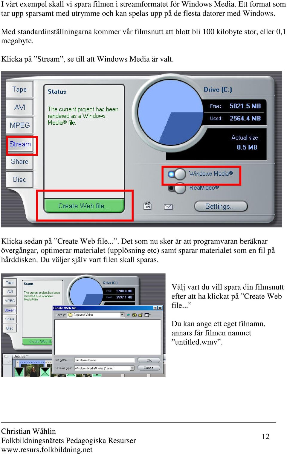 Klicka sedan på Create Web file.